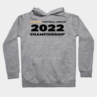 FANTASY FOOTBALL LEAGUE 2022 CHAMPIONSHIP Hoodie